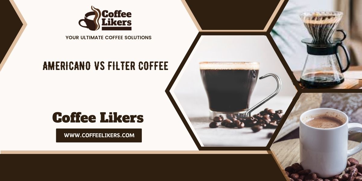 Americano vs filter coffee