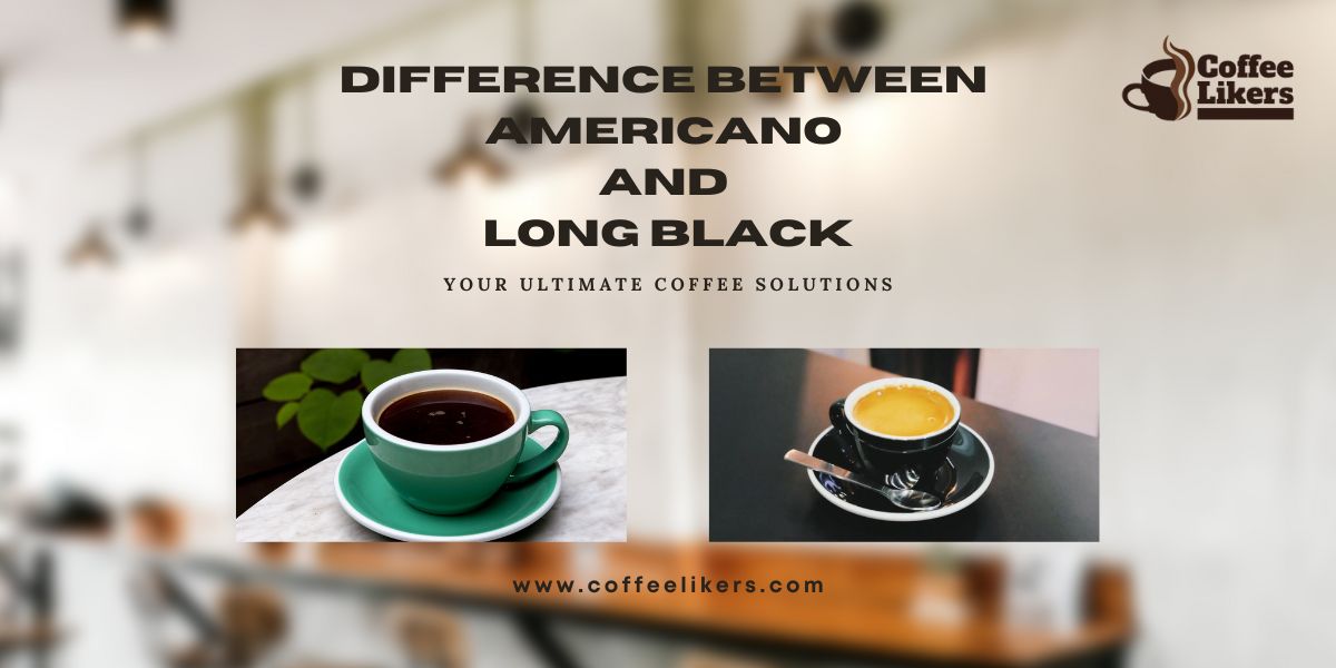 Difference between americano and long black