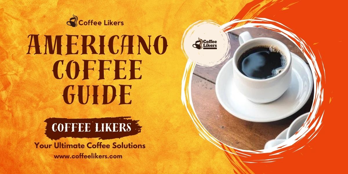 Americano coffee guide