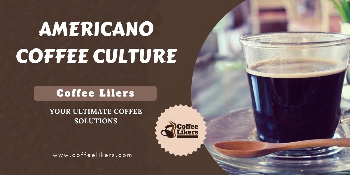 Americano coffee culture