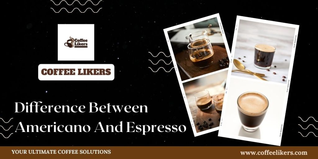 Difference between Americano and Espresso