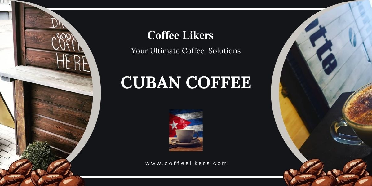 What is Cuban coffee