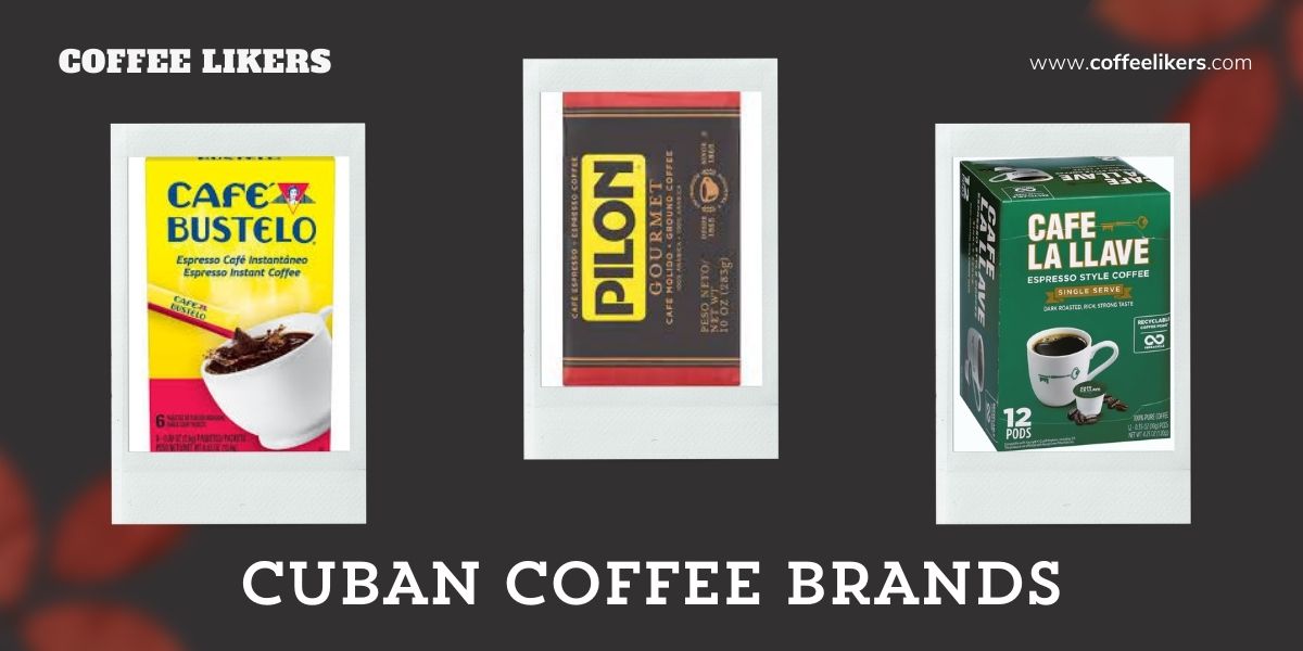 Cuban coffee brands