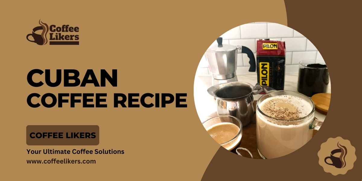 Cuban coffee recipe