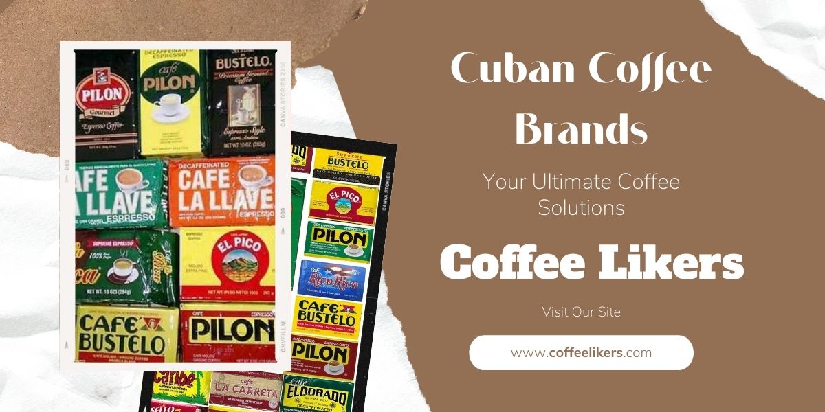 Cuban coffee brands