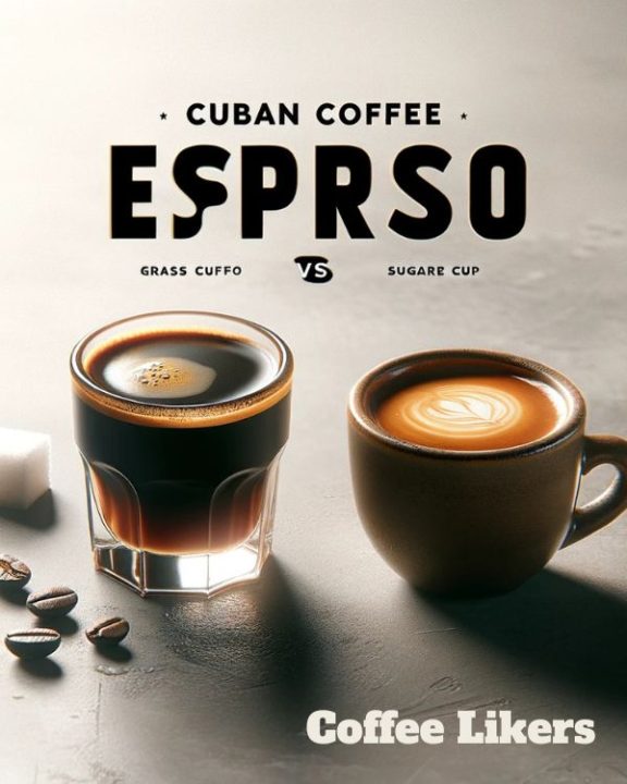 Cuban coffee vs espresso