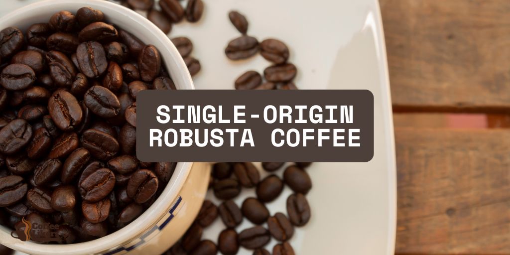 Single Origin Coffee